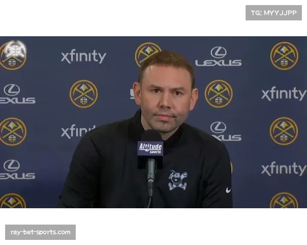 阿德尔曼短兵相接：掘金磨合性轮换与替补角色明确化